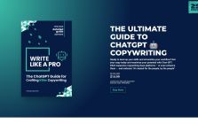 ChatGPT - The Ultimate Guide for Crafting Killer Copywriting