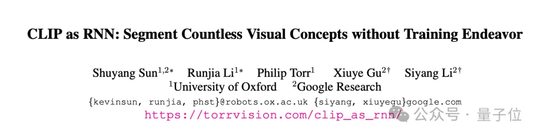 CLIP is selected as CVPR when used as RNN: it can segment countless concepts without training | Oxford University & Google Research
