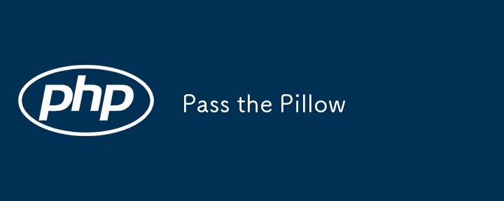 Pass the Pillow