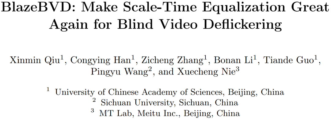 ECCV 2024|盲视频去闪烁通用方法BlazeBVD来了,美图&国科大联合提出