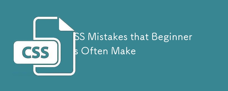 SS Mistakes that Beginners Often Make