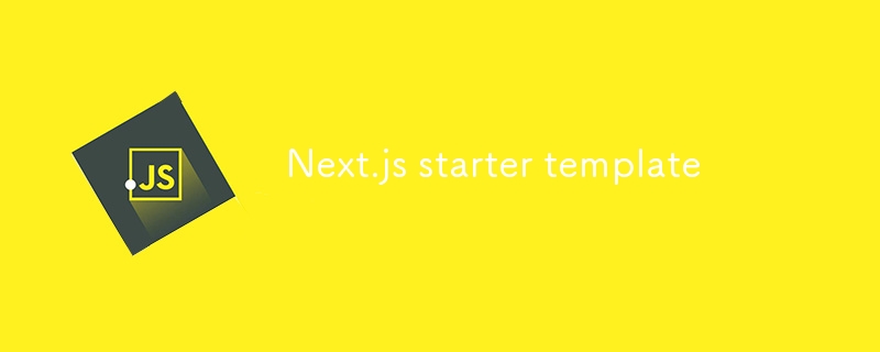 Next.js starter template