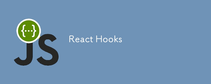 React Hooks