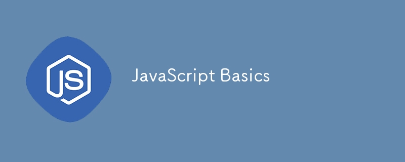 JavaScript Basics