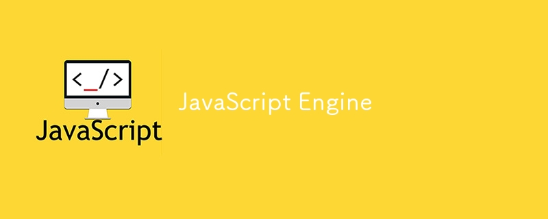 JavaScript Engine