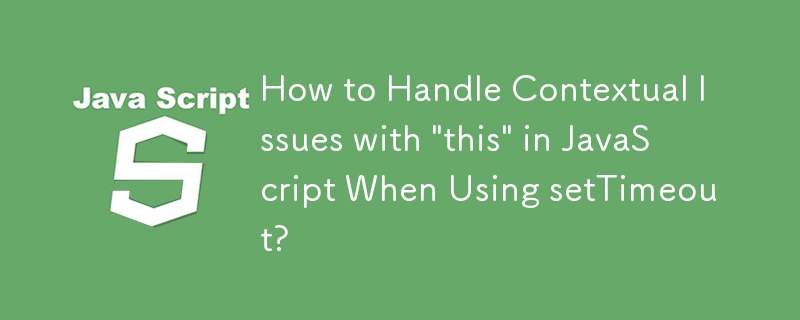 How to Handle Contextual Issues with