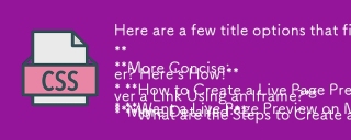 Here are a few title options that fit the question/answer format and reflect the article's content:
**More Concise:**
* **How to Create a Live Page Preview on Mouse Hover with an Iframe?**
* **Want a Live Page Preview on Mouse Hover? Here's How!**
*