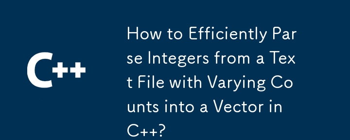 How to Efficiently Parse Integers from a Text File with Varying Counts into a Vector in C ?