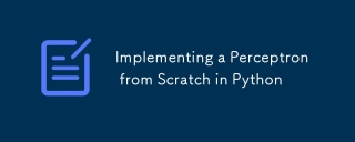 Implementing a Perceptron from Scratch in Python