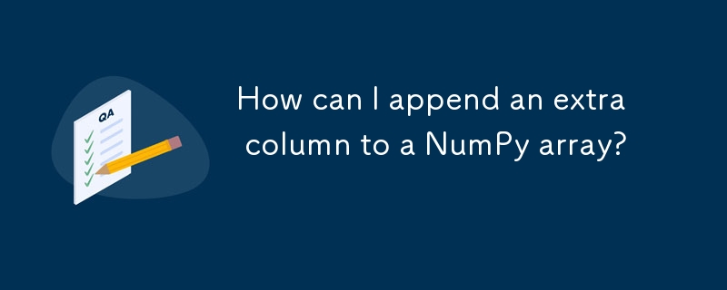 How can I append an extra column to a NumPy array?