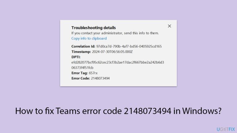 Windows에서 Teams 오류 코드 2148073494를 수정하는 방법은 무엇입니까?