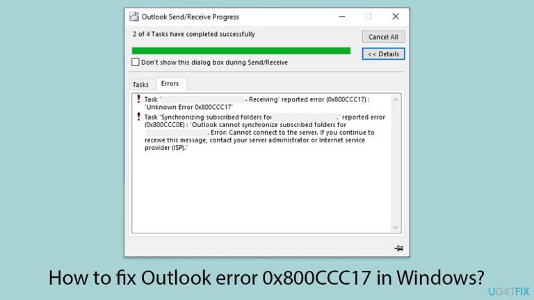 Wie behebe ich den Outlook-Fehler 0x800CCC17 in Windows?