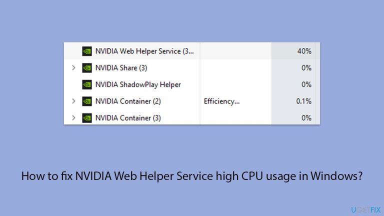 How to fix NVIDIA Web Helper Service high CPU usage in Windows?