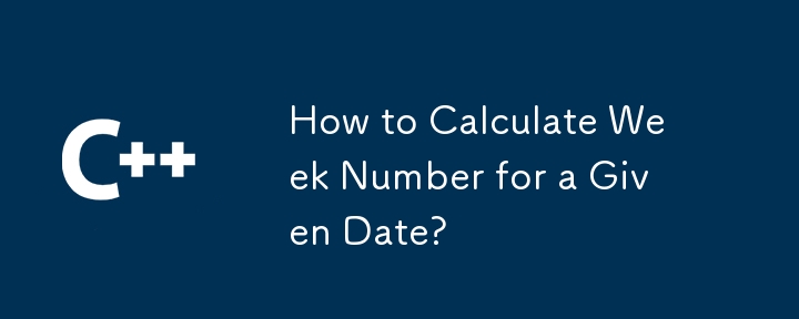 How to Calculate Week Number for a Given Date? 
