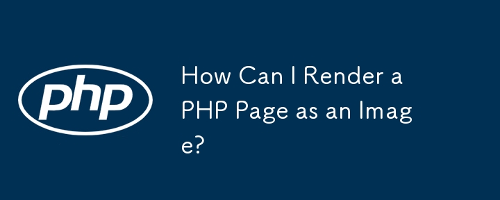 How Can I Render a PHP Page as an Image?
