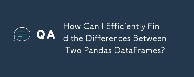 How Can I Efficiently Find the Differences Between Two Pandas DataFrames?