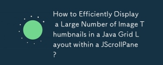 How to Efficiently Display a Large Number of Image Thumbnails in a Java Grid Layout within a JScrollPane?