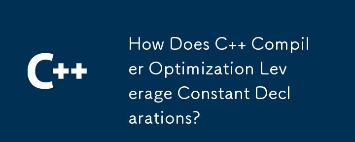 How Does C Compiler Optimization Leverage Constant Declarations?