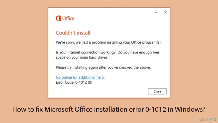 How to fix Microsoft Office installation error 0-1012 in Windows?