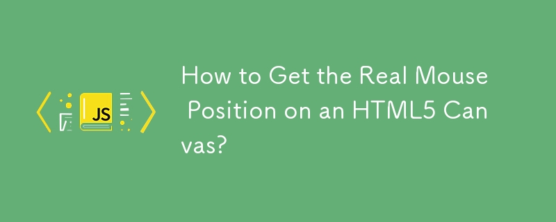 How to Get the Real Mouse Position on an HTML5 Canvas?
