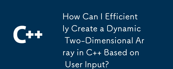 How Can I Efficiently Create a Dynamic Two-Dimensional Array in C Based on User Input?