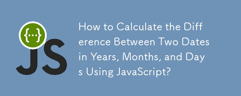 How to Calculate the Difference Between Two Dates in Years, Months, and ...