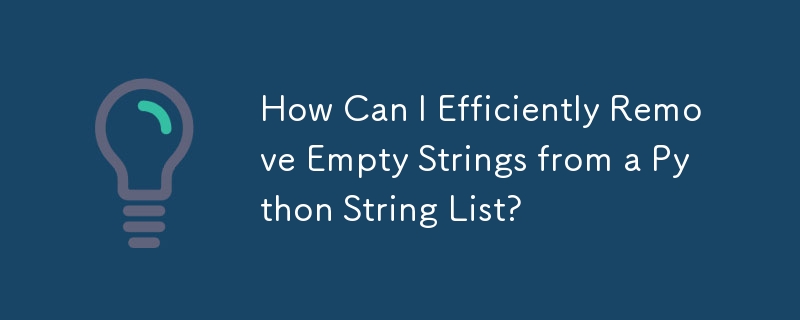 How Can I Efficiently Remove Empty Strings from a Python String List ...