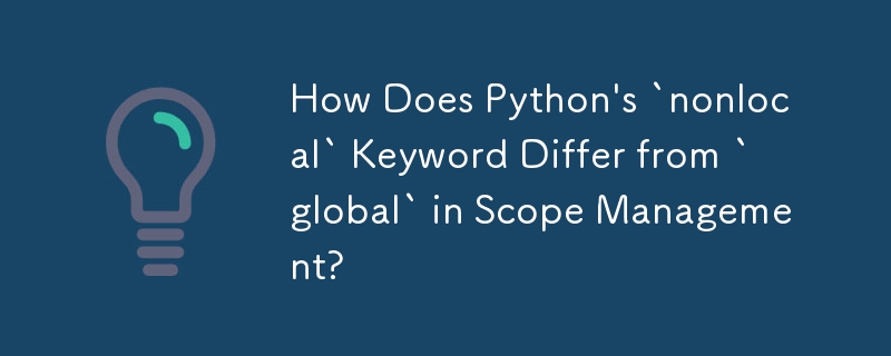Wie unterscheidet sich das „nonlocal'-Schlüsselwort von Python von ...