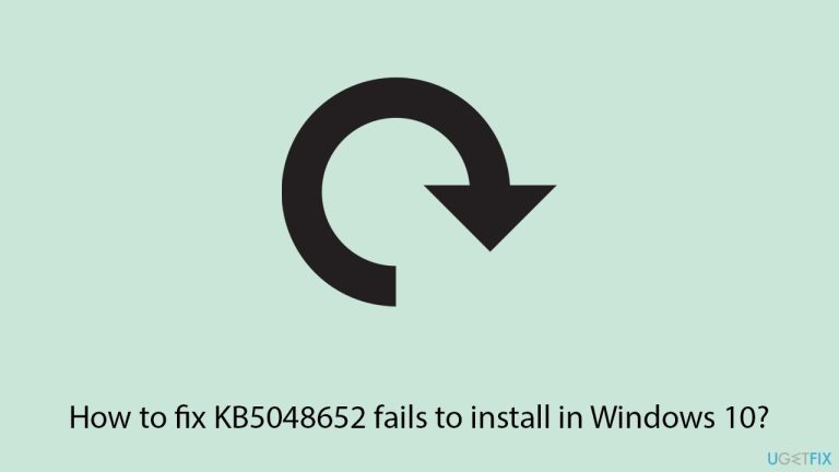 How to fix KB5048652 fails to install in Windows 10?