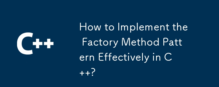 How to Implement the Factory Method Pattern Effectively in C ?