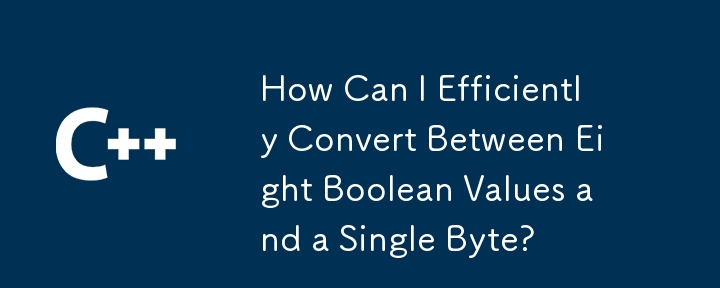 How Can I Efficiently Convert Between Eight Boolean Values and a Single Byte?
