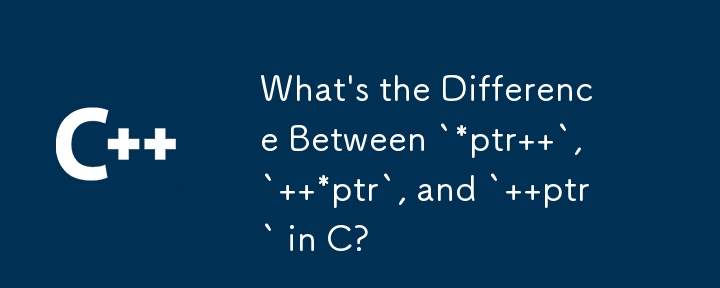 What's the Difference Between `*ptr `, ` *ptr`, and ` ptr` in C?