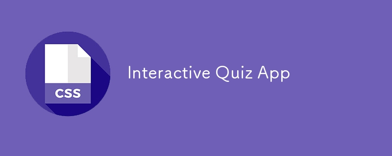 Interactive Quiz App