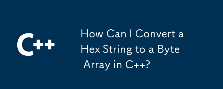 How Can I Convert a Hex String to a Byte Array in C  ?
