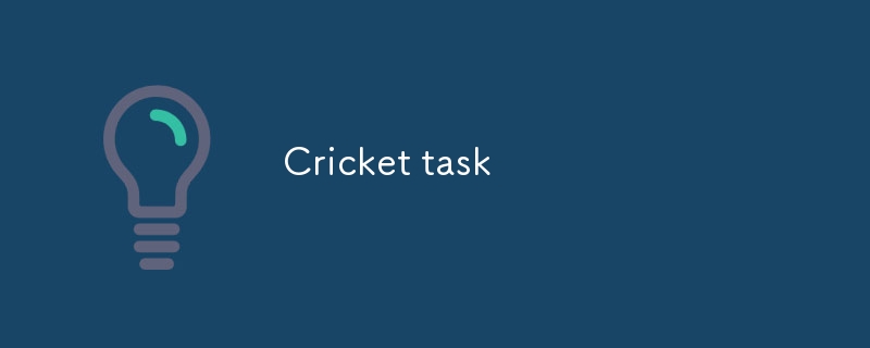 Cricket task