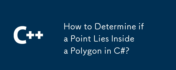How to Determine if a Point Lies Inside a Polygon in C#?
