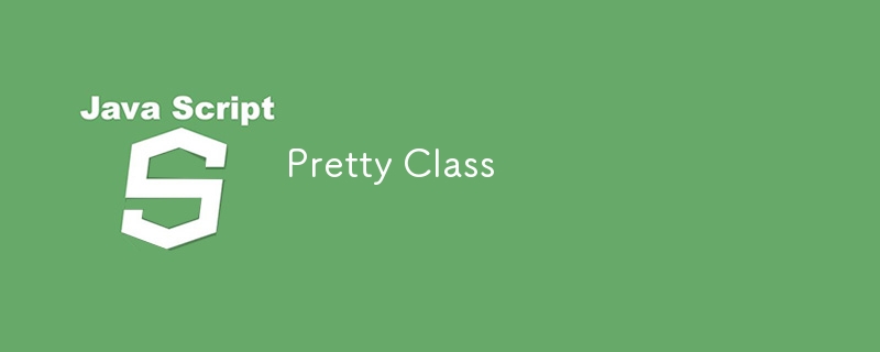Pretty Class