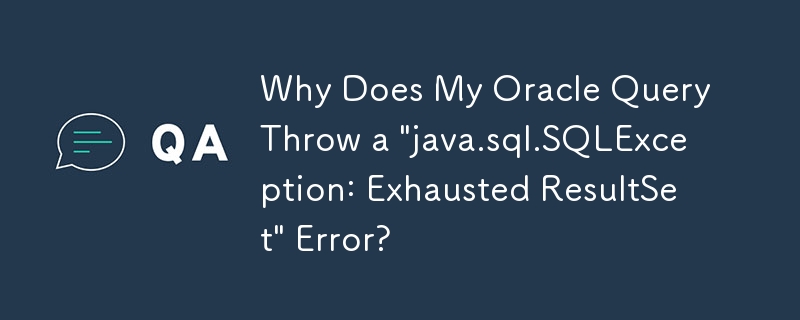 Why Does My Oracle Query Throw a 