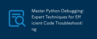 Master Python Debugging: Expert Techniques for Efficient Code Troubleshooting