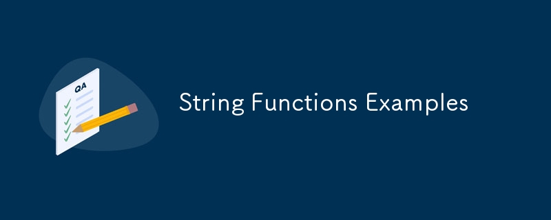 String Functions Examples