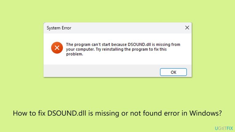 如何修复 Windows 中 DSOUND.dll 丢失或未找到错误?