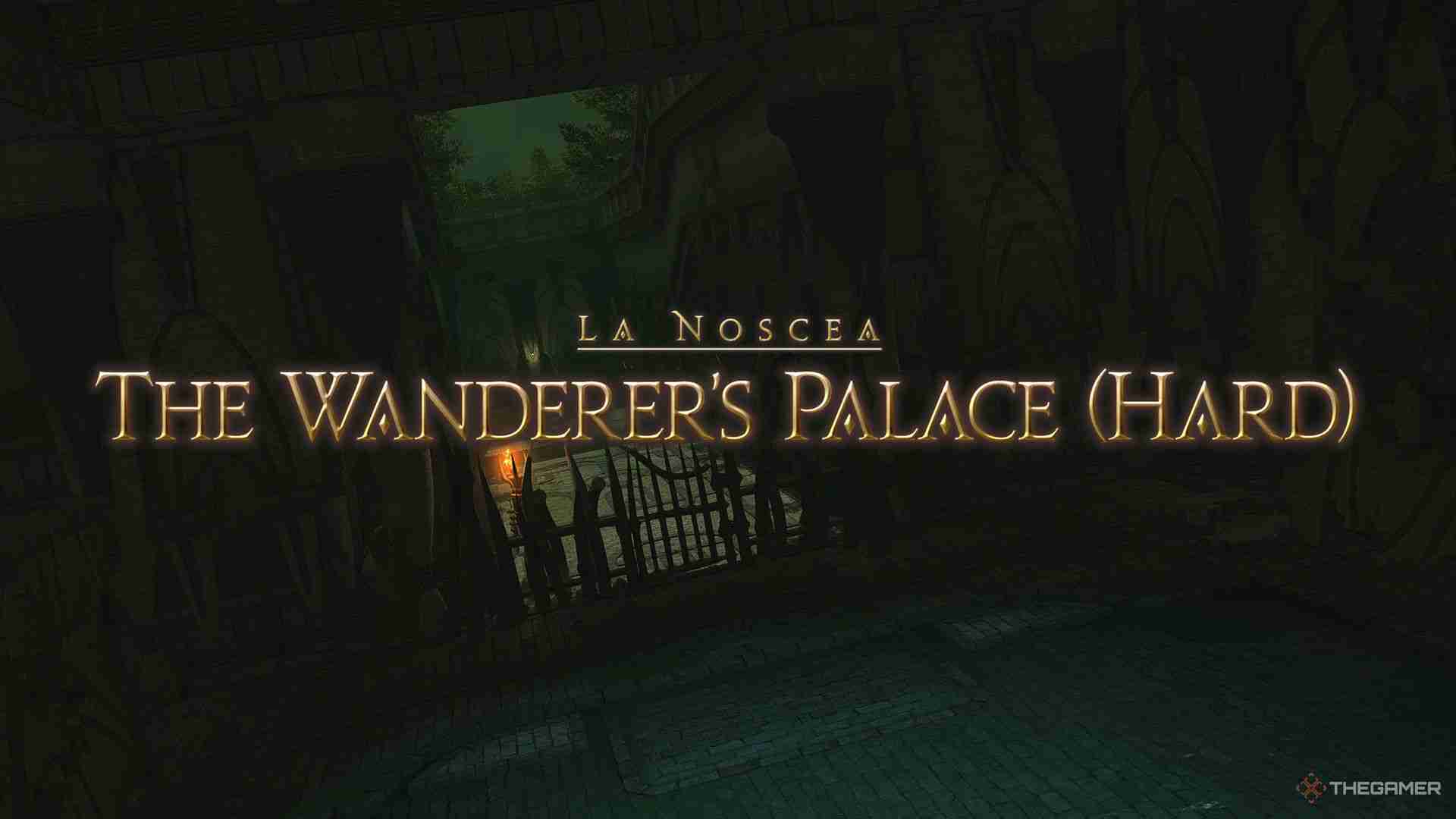 Final Fantasy 14: The Wanderer's Palace (Hard) Dungeon Guide