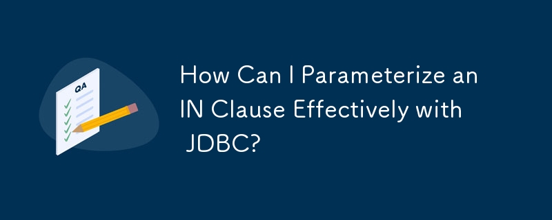 How Can I Parameterize an IN Clause Effectively with JDBC?-Mysql ...