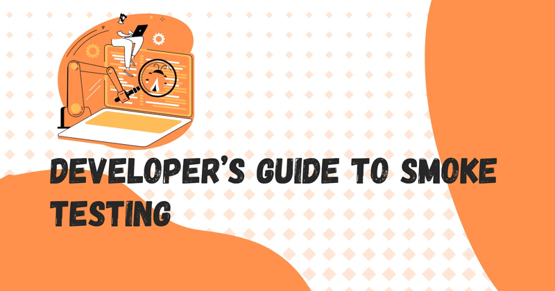 Smoke Testing in Software Testing