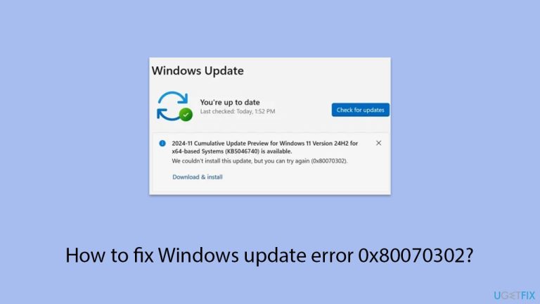 Bagaimana untuk membetulkan ralat kemas kini Windows 0x80070302?