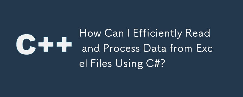 How Can I Efficiently Read and Process Data from Excel Files Using C#?

