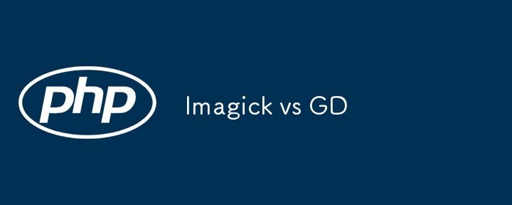 Imagick vs GD 