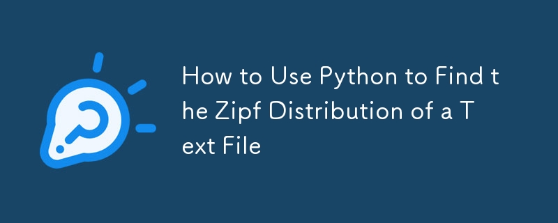 How to Use Python to Find the Zipf Distribution of a Text File