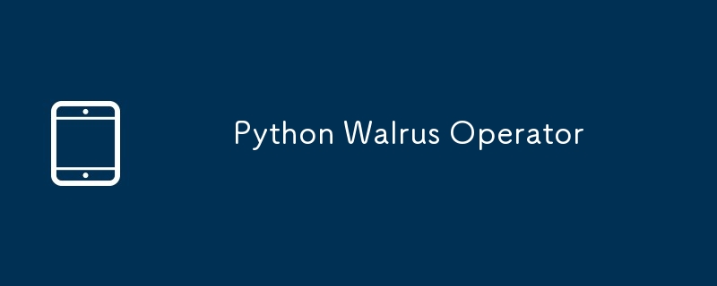 Python Walrus Operator-AI-php.cn