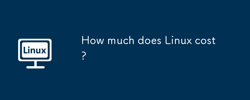 How much does Linux cost?